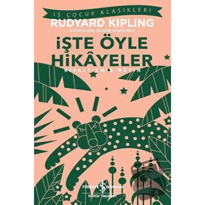 İşte Öyle Hikayeler (Kısaltılmış Metin)