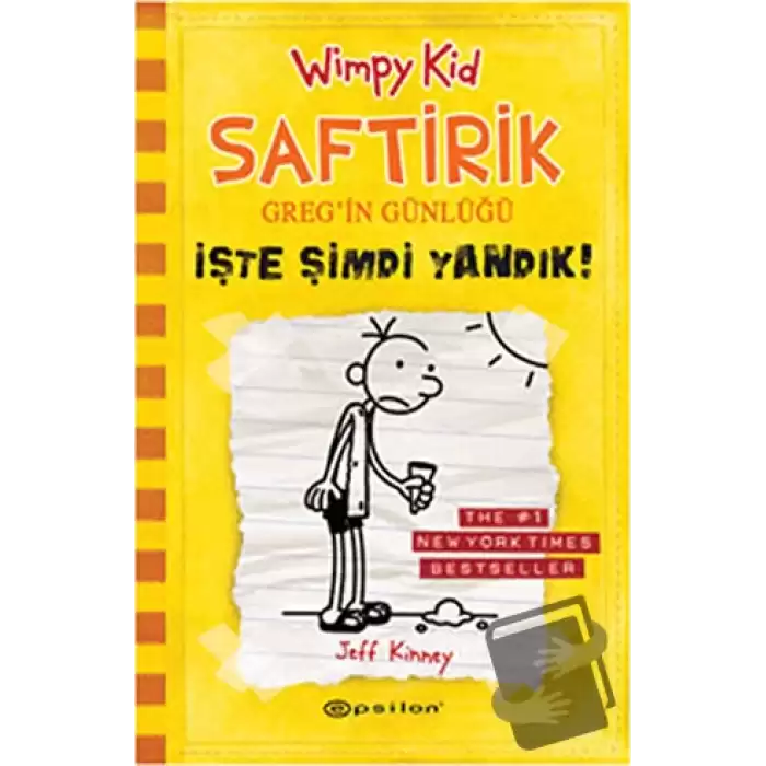 İşte Şimdi Yandık! - Saftirik Greg’in Günlüğü 4 (Ciltli)