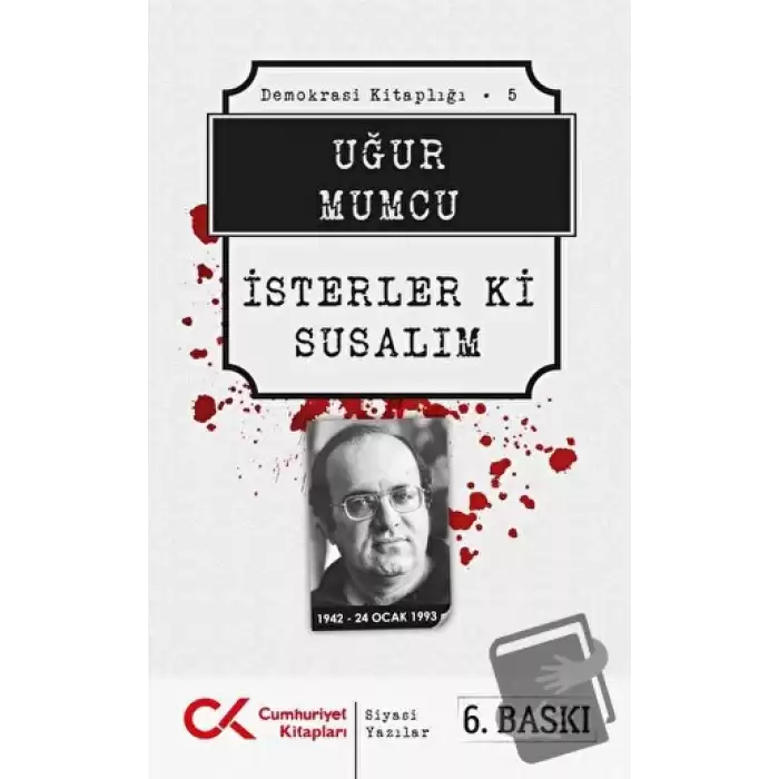 İsterler ki Susalım