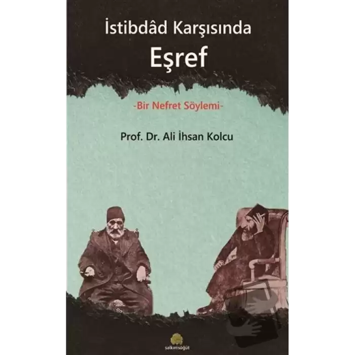 İstibdad Karşısında Eşref