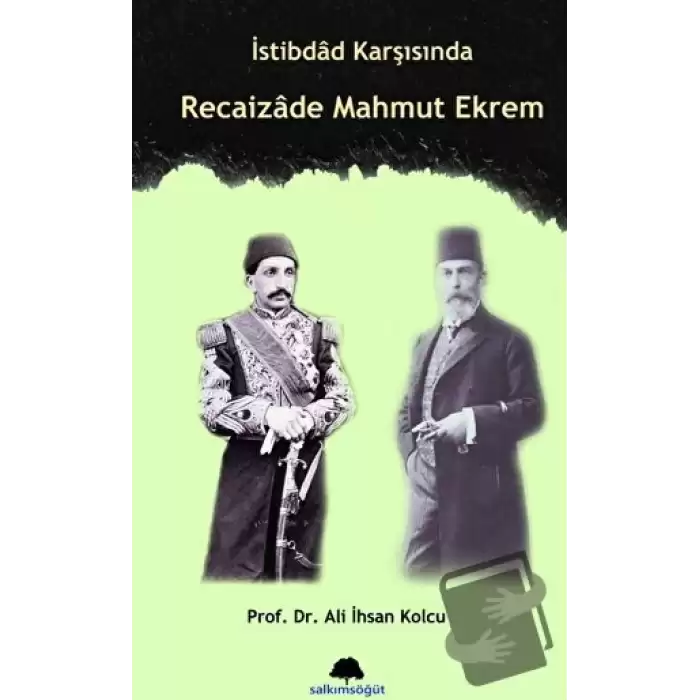 İstibdad Karşısında Recaizade Mahmut Ekrem