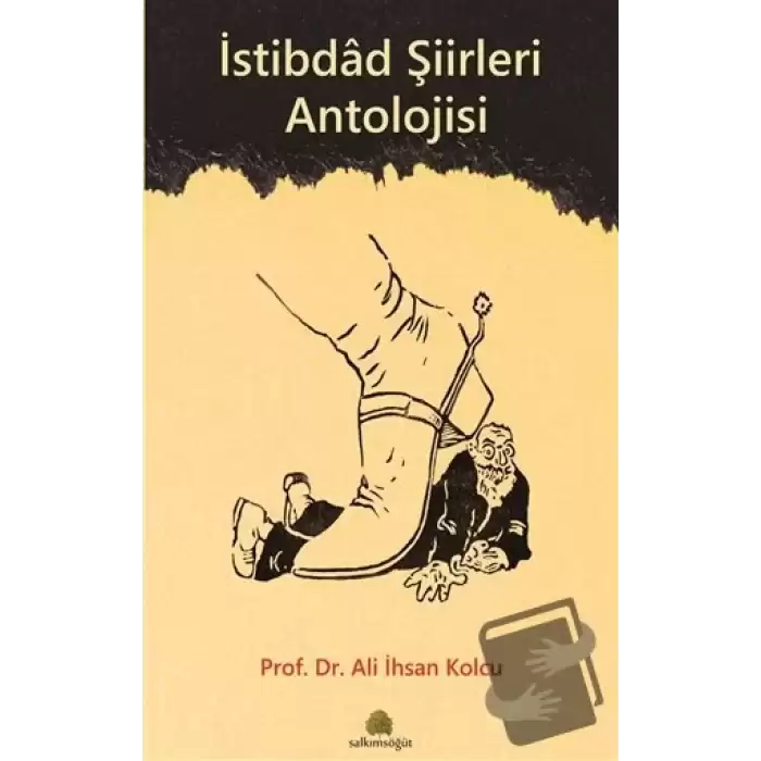 İstibdad Şiirleri Antolojisi