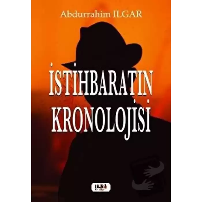 İstihbaratın Kronolojisi