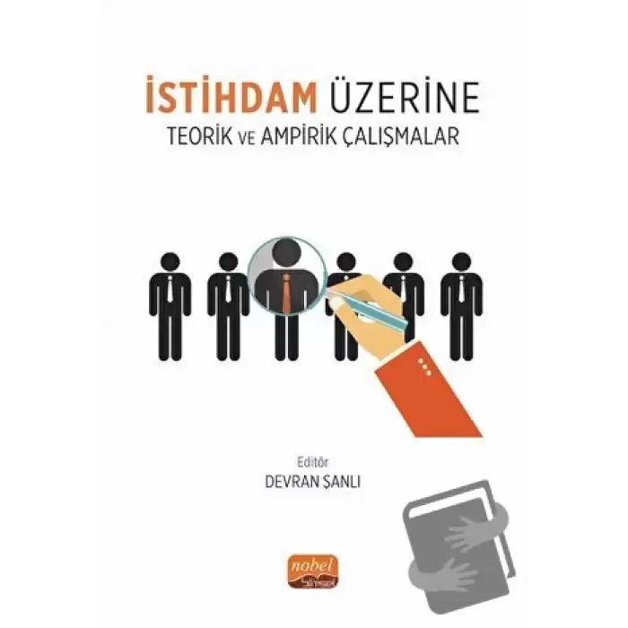 İstihdam Üzerine Teorik ve Ampirik Çalışmalar