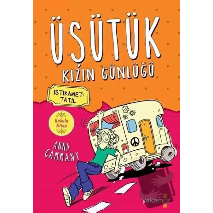 İstikamet Tatil - Üşütük Kızın Günlüğü 3