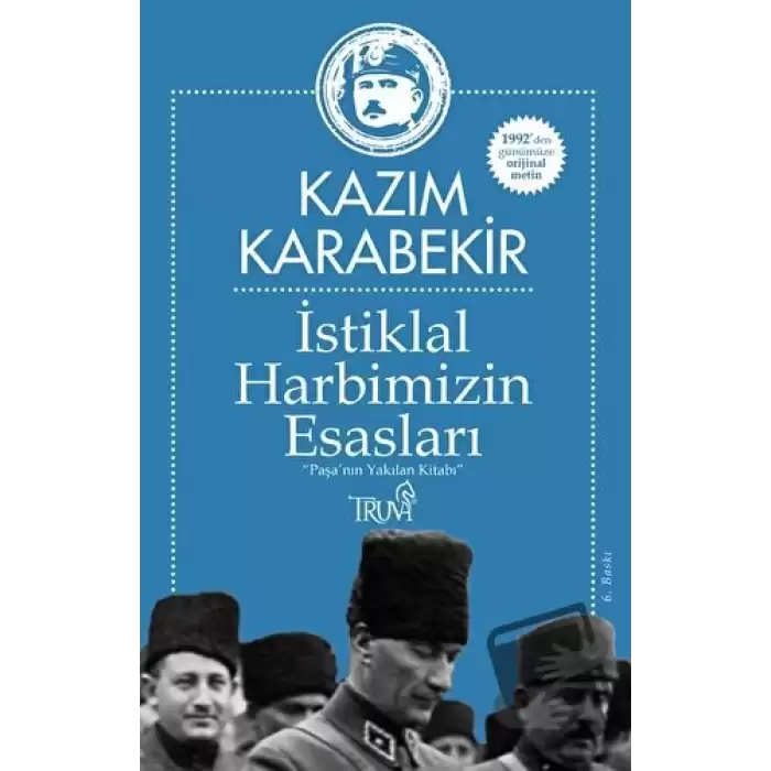 İstiklal Harbimizin Esasları