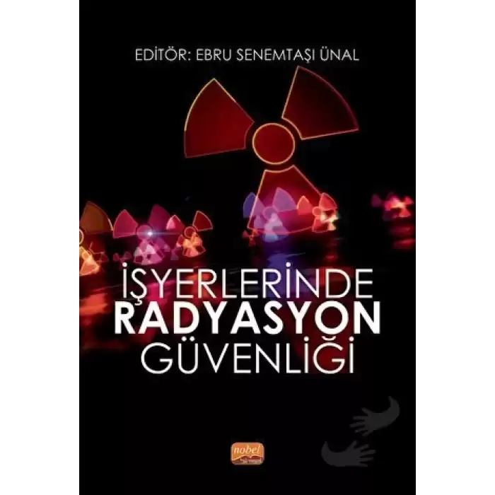 İşyerlerinde Radyasyon Güvenliği