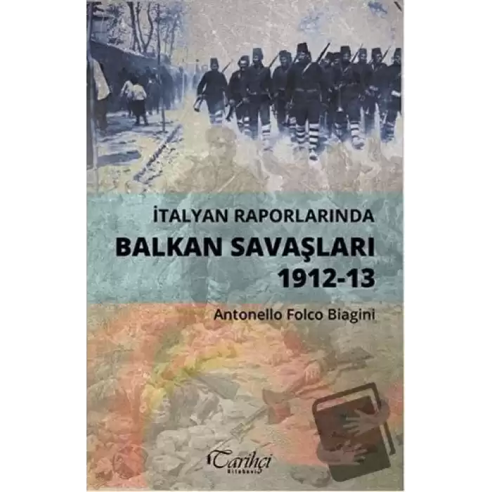 İtalyan Raporlarında Balkan Savaşları 1912-13