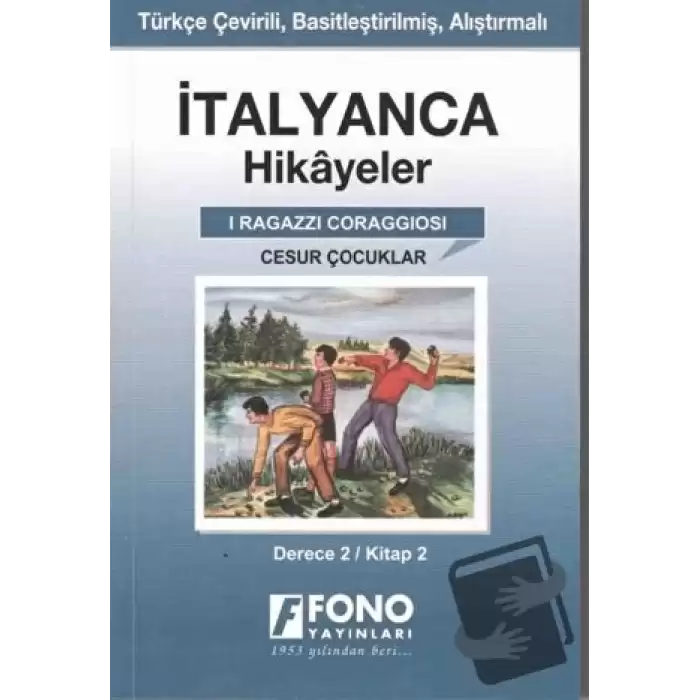 İtalyanca Hikayeler - Cesur Çocuklar (Derece 2)