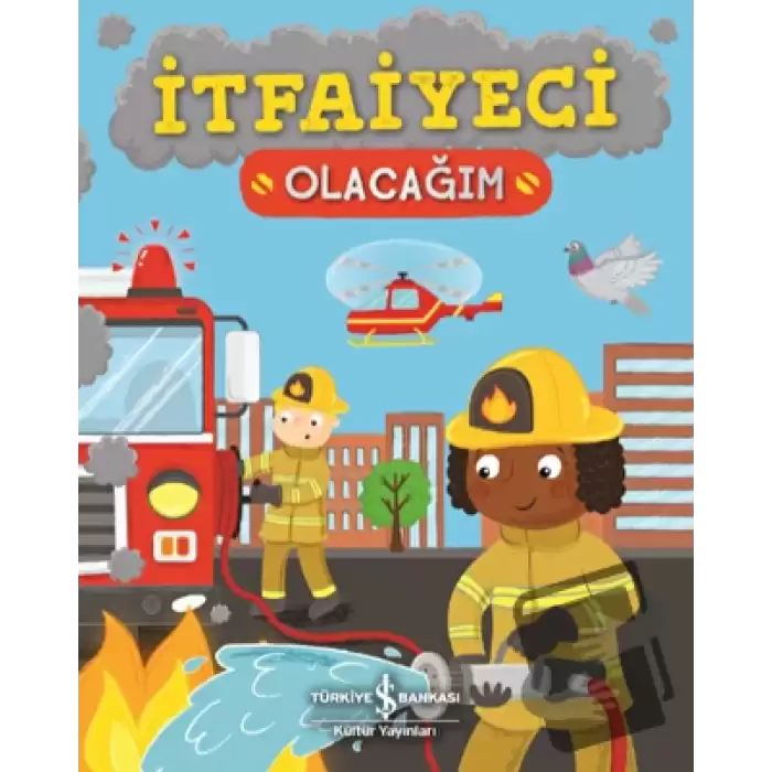 İtfaiyeci Olacağım