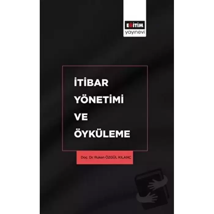 İtibar Yönetimi ve Öyküleme