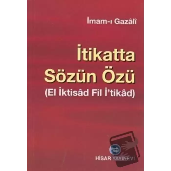 İtikatta Sözün Özü