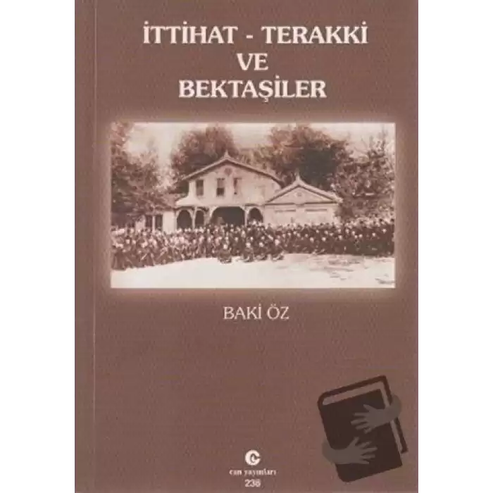 İttihat - Terakki ve Bektaşiler