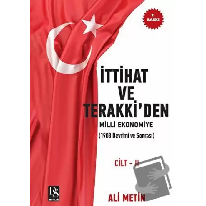 İttihat ve Terakki’den Milli Ekonomiye Cilt-2