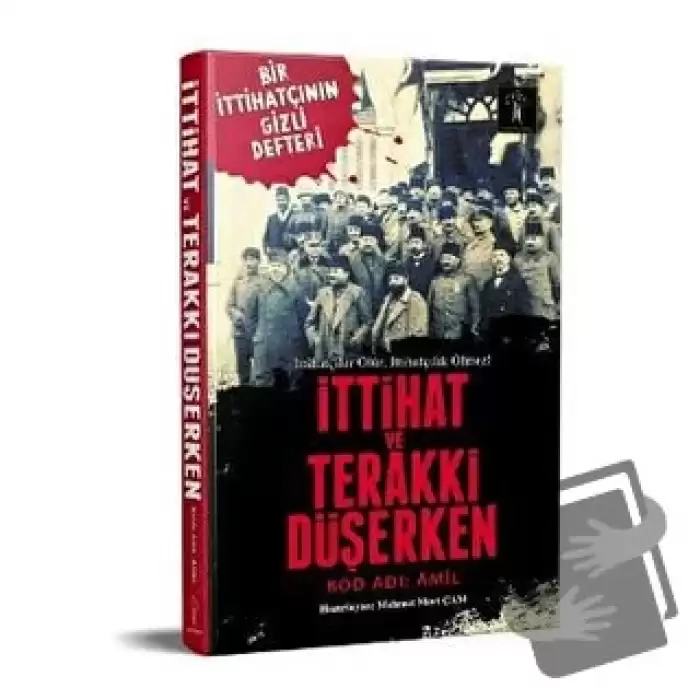 İttihat ve Terraki Düşerken