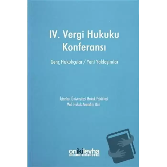 IV. Vergi Hukuku Konferansı