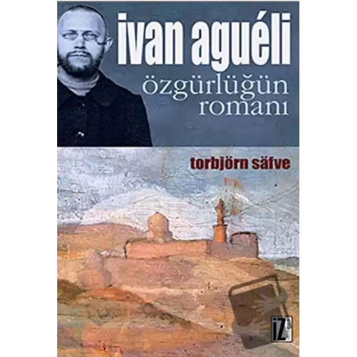 Ivan Agueli: Özgürlüğün Romanı