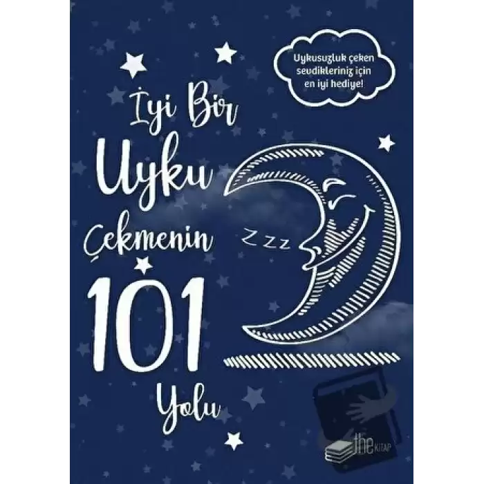 İyi Bir Uyku Çekmenin 101 Yolu (Ciltli)