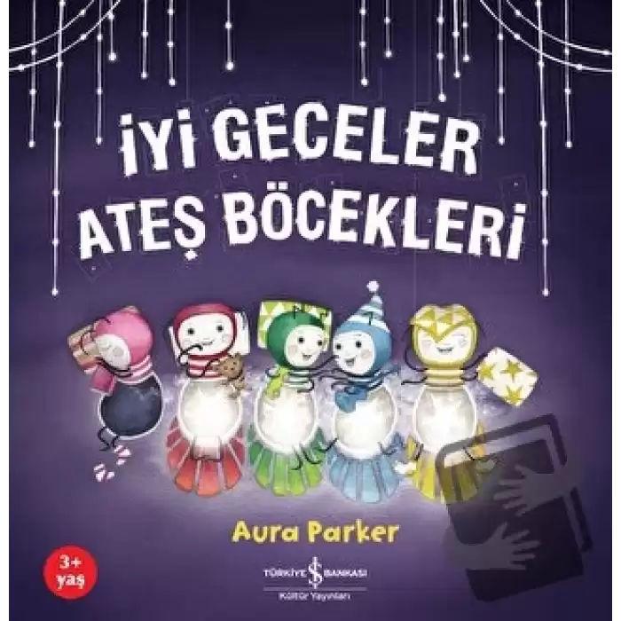 İyi Geceler Ateş Böcekleri