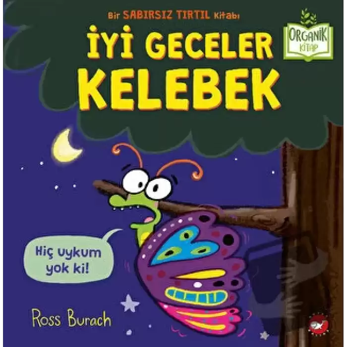 İyi Geceler Kelebek (Ciltli)