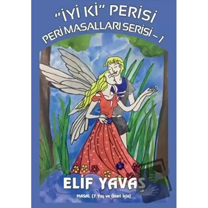 İyi Ki Perisi - Peri Masalları Serisi 1