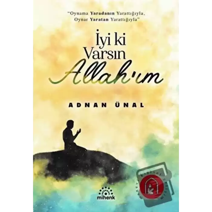 İyi ki Varsın Allah’ım