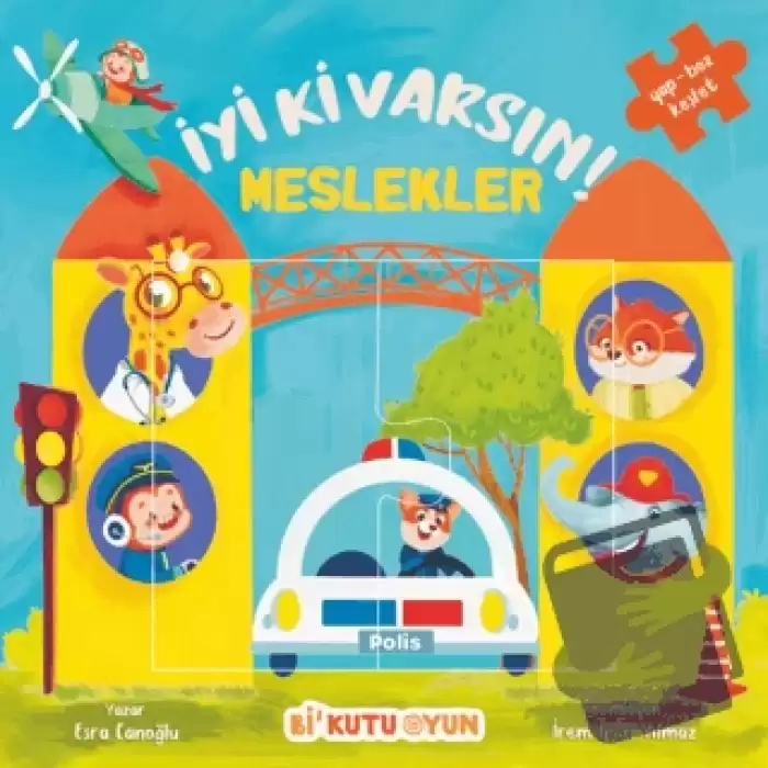 İyi Ki Varsın! Meslekler (Yapbozlu Kitap)