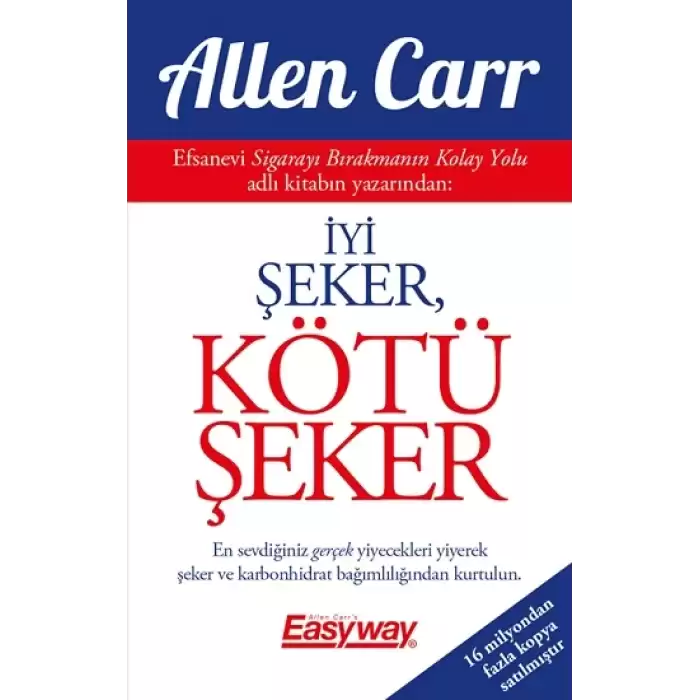 İyi Şeker, Kötü Şeker