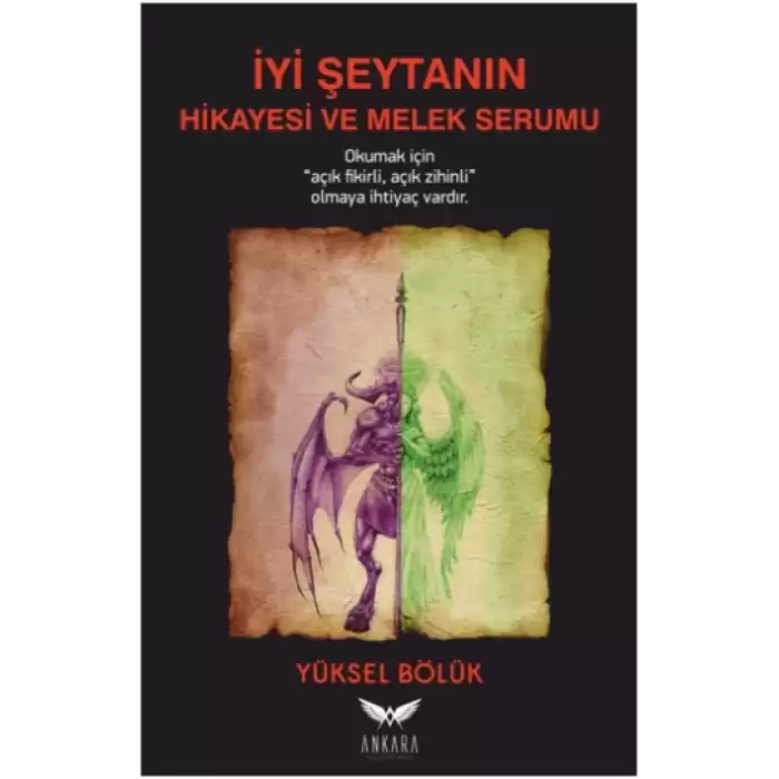 İyi Şeytanın Hikayesi Ve Melek Serumu