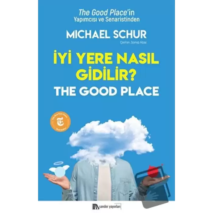 İyi Yere Nasıl Gidilir?