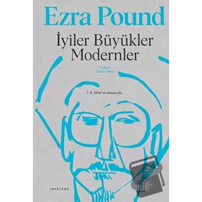 İyiler Büyükler Modernler (Ciltli)