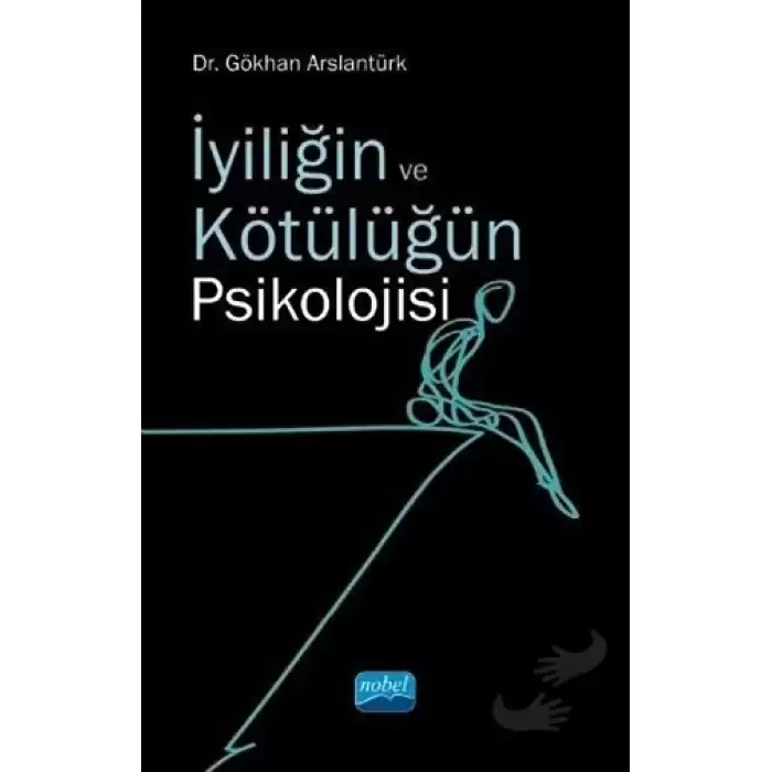 İyiliğin ve Kötülüğün Psikolojisi