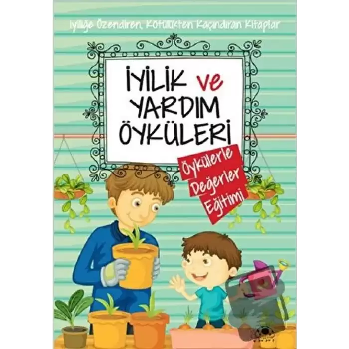 İyilik ve Yardım Öyküleri