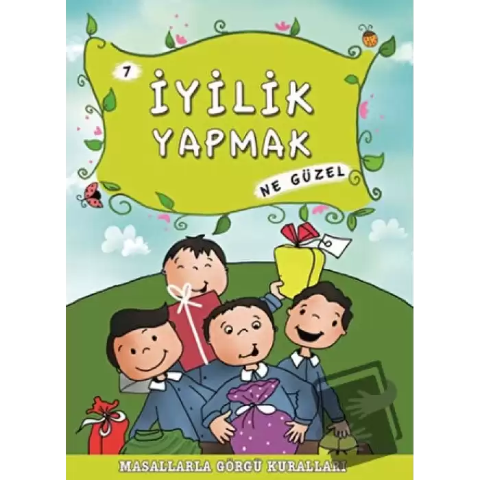 İyilik Yapmak Ne Güzel