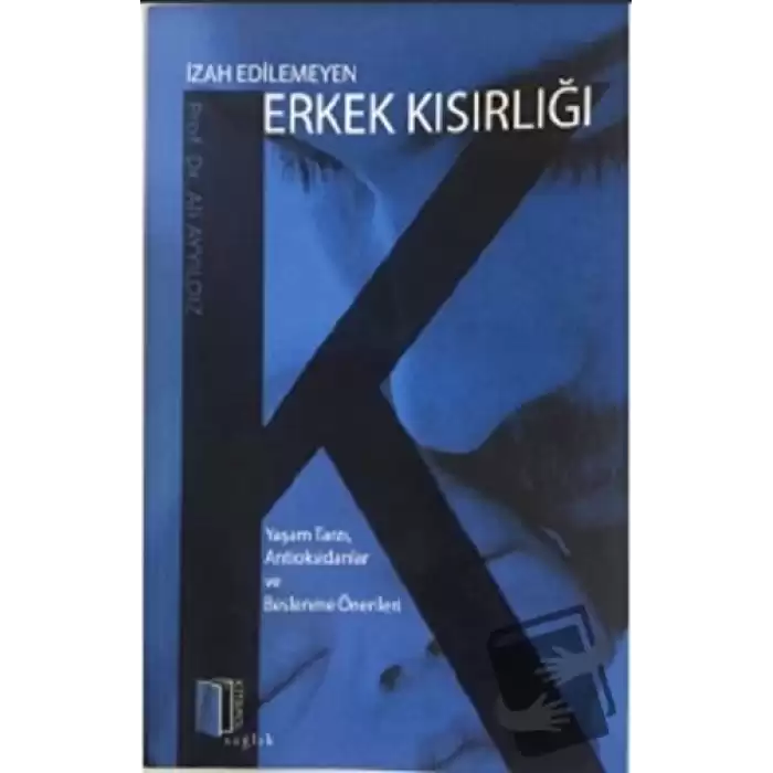 İzah Edilemeyen Erkek Kısırlığı