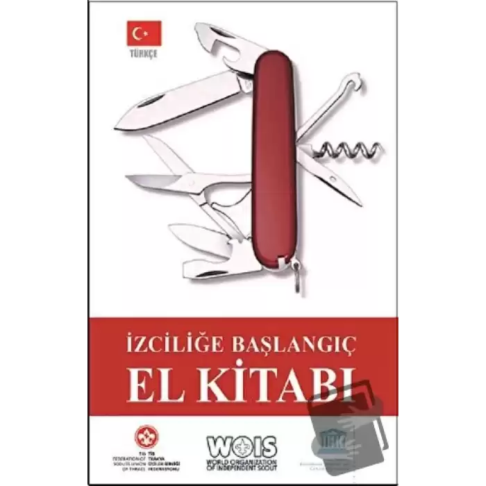 İzciliğe Başlangıç El Kitabı