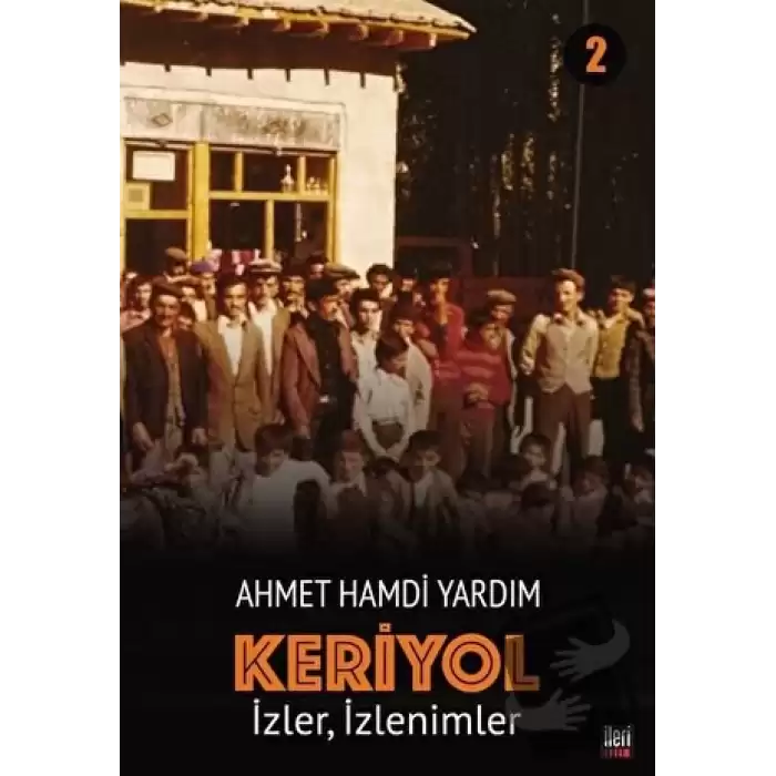 İzler, İzlenimler - Keriyol 2