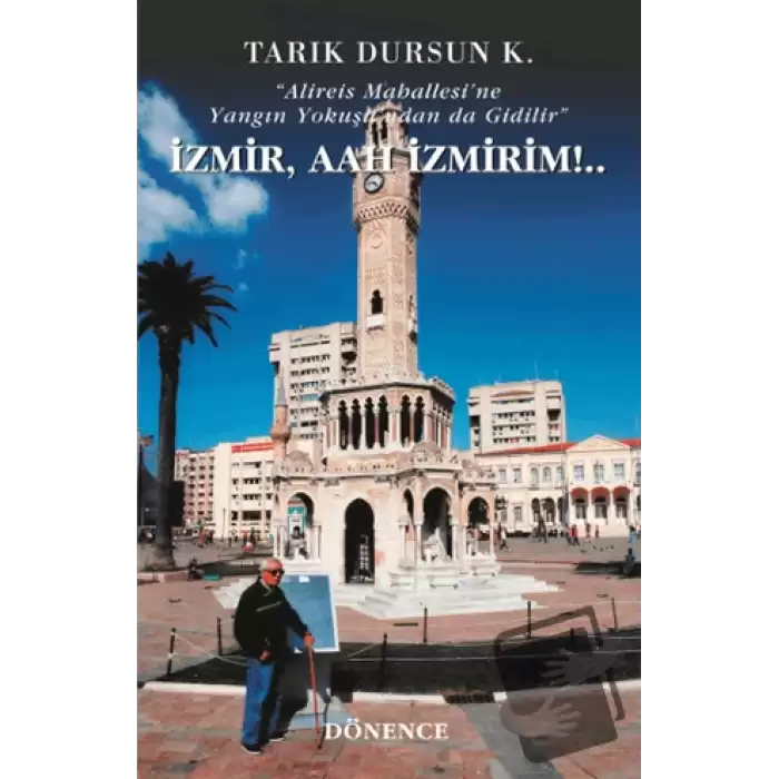 İzmir, Aah İzmirim