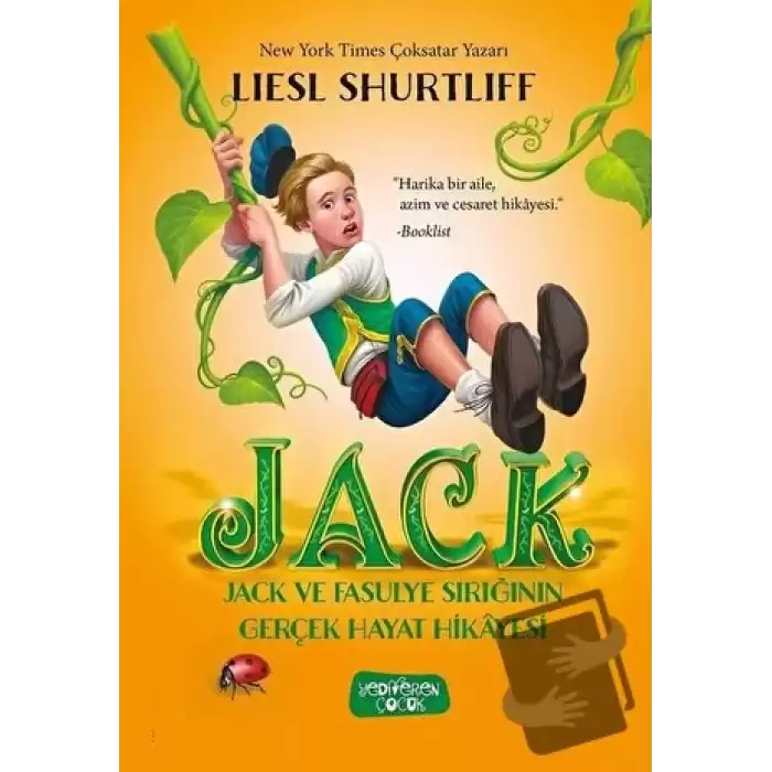 Jack - Jack ve Fasulye Sırığının Gerçek Hayat Hikayesi (Ciltli)