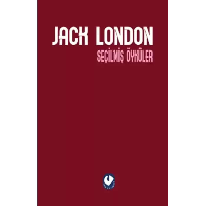 Jack London Seçilmiş Öyküler