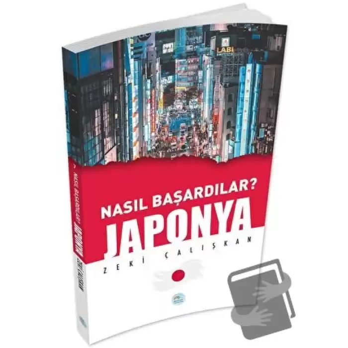 Japonya - Nasıl Başardılar?