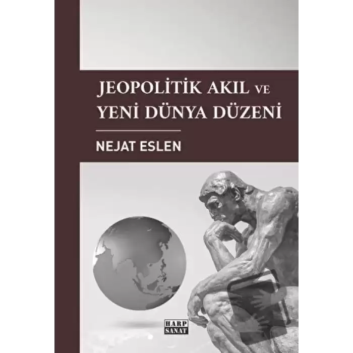 Jeopolitik Akıl ve Yeni Dünya Düzeni