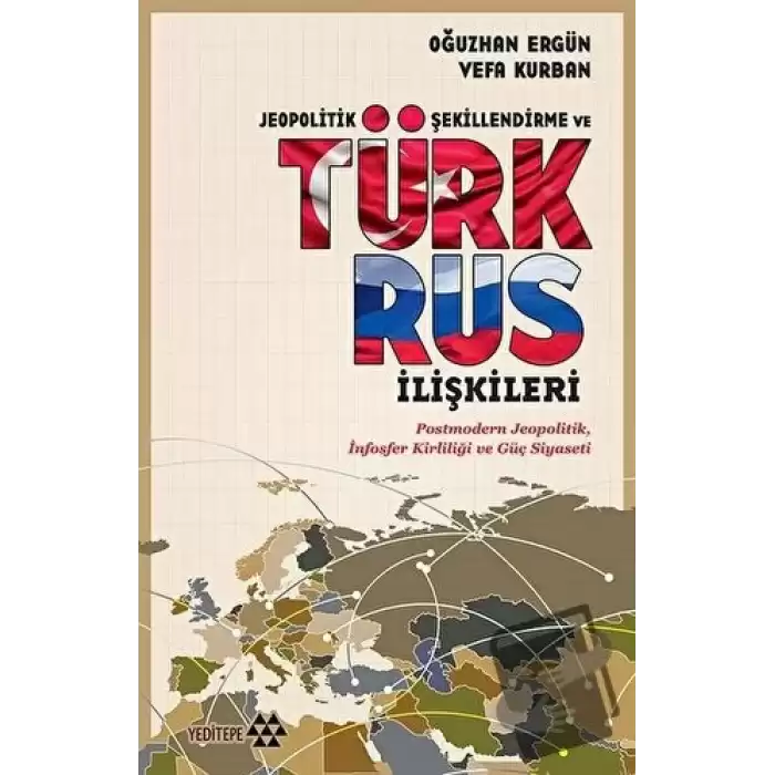 Jeopolitik Şekillendirme ve Türk Rus İlişkileri