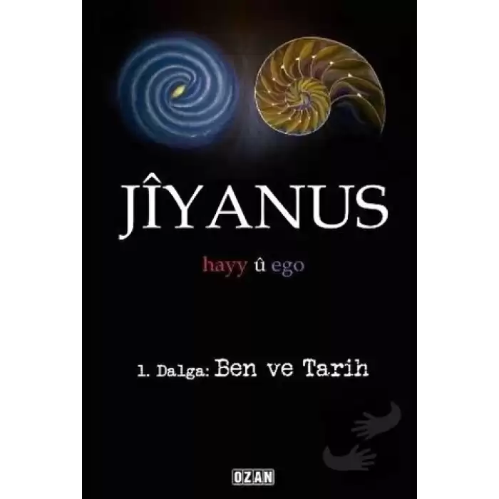 Jiyanus 1. Dalga: Ben ve Tarih