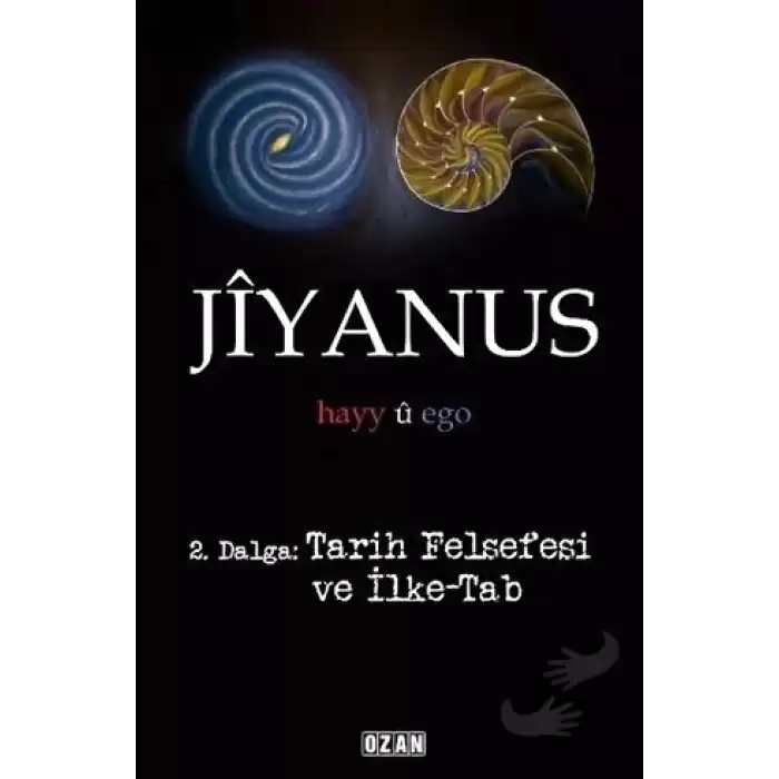 Jiyanus 2. Dalga: Tarih Felsefesi ve İlke-Tab