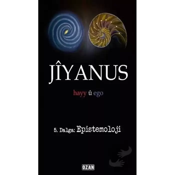 Jiyanus 5. Dalga: Epistemoloji