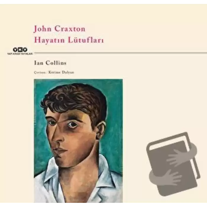 John Craxton – Hayatın Lütufları