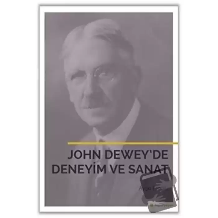 John Dewey’de Deneyim ve Sanat