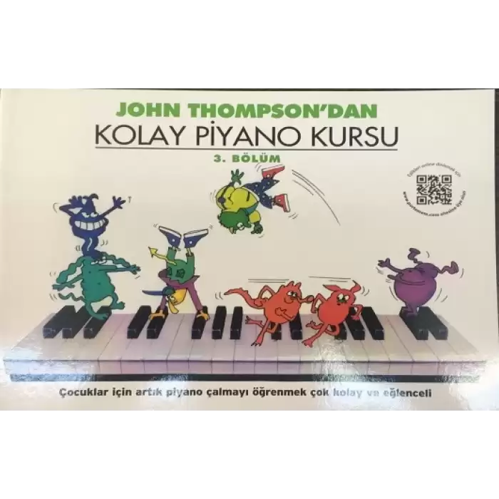 John Thomsondan Kolay Piyano Kursu 3. Bölüm