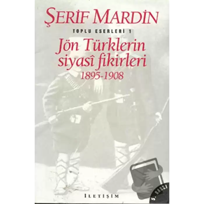 Jön Türklerin Siyasi Fikirleri 1895-1908